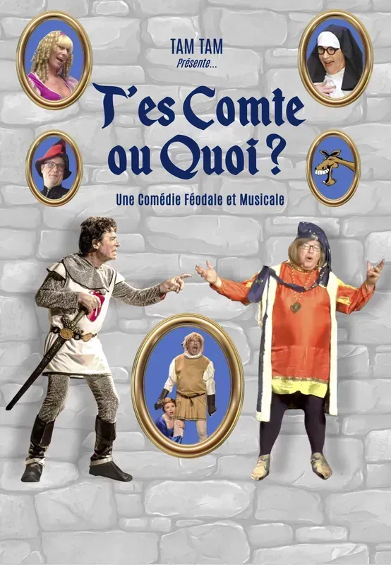 Affiche T'es Comte ou Quoi ?